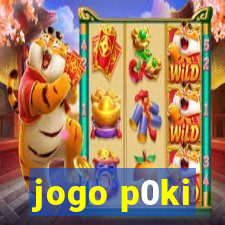 jogo p0ki